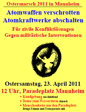 Ostermarsch-Plakat 2011 Mannheim Ostermarsch-Plakat 2011 Mannheim